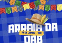 ARRAIÁ DA OAB: Vilhena se prepara para a melhor festa junina de todos os tempos